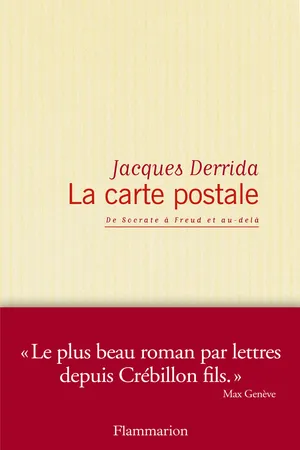La Carte postale. De Socrate à Freud et au-delà