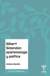 Gilbert Simondon: epistemología y política_cover