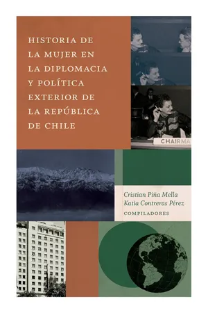 Historia de la mujer en la diplomacia y política exterior de la República de Chile