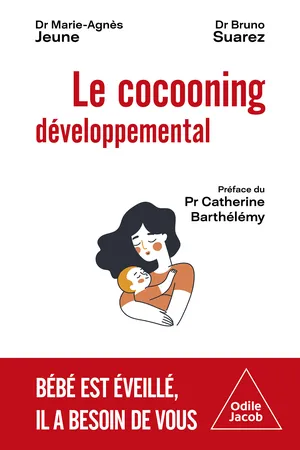 Le Cocooning développemental