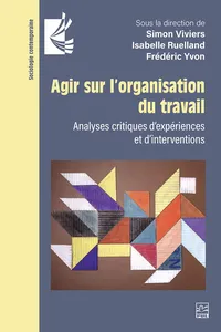 Agir sur l’organisation du travail