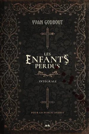 Les enfants perdus - L'intégrale