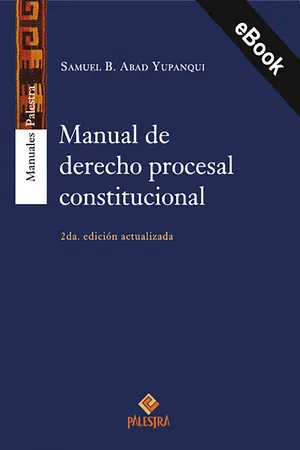 Manual de derecho procesal constitucional (2da ed)
