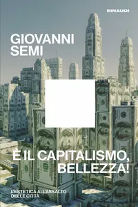È il capitalismo, bellezza!