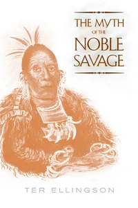 The Myth of the Noble Savage_cover
