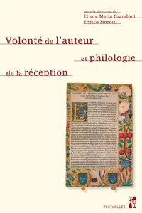 Volonté de l’auteur et philologie de la réception_cover