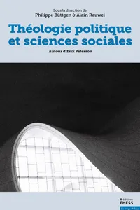 Théologie politique et sciences sociales