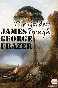 The Golden Bough. Illustrated_cover