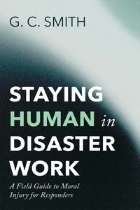 Staying Human in Disaster Work