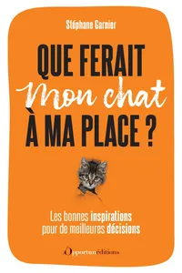 Que ferait mon chat à ma place ?_cover