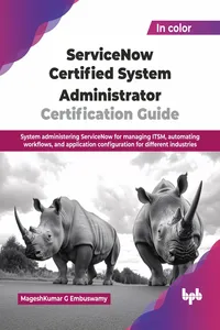 ServiceNow Certified System Administrator Certification Guide_cover