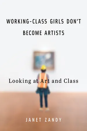Working-Class Girls Don’t Become Artists
