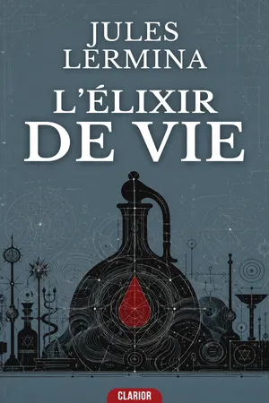 L’Élixir de vie