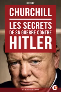 Churchill : Les Secrets de sa guerre contre Hitler_cover