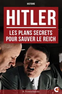 Hitler : Les Plans secrets pour sauver le Reich_cover