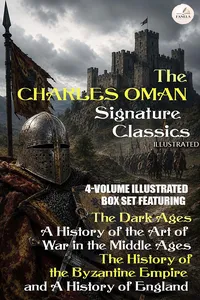The Charles Oman Signature Classics: 4-Volume Illustrated_cover