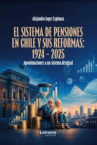 El sistema de pensiones en Chile y sus reformas 1924 - 2025_cover