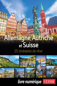 Allemagne, Autriche et Suisse - 25 itinéraires de rêve_cover