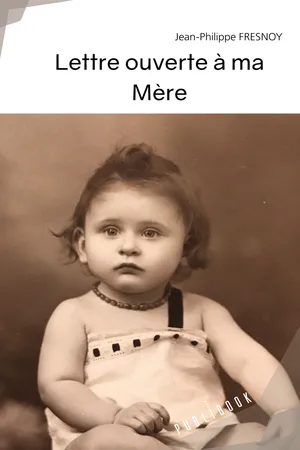 Lettre ouverte à ma mère