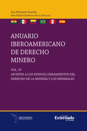 Anuario iberoamericano de derecho minero Vol. IV