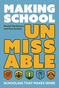 Making School Unmissable_cover