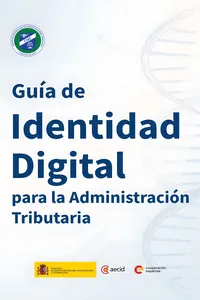 Guía de Identidad Digital para la Administración Tributaria