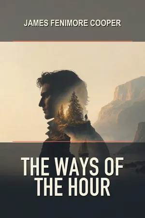 The Ways of the Hour