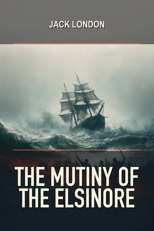 The Mutiny Of The Elsinore