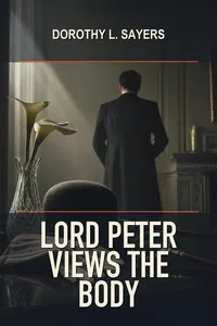 Lord Peter Views the Body_cover