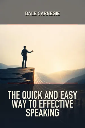 The Quick and Easy Way to Effective Speaking