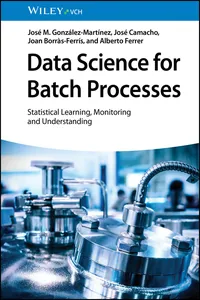 Data Science for Batch Processes