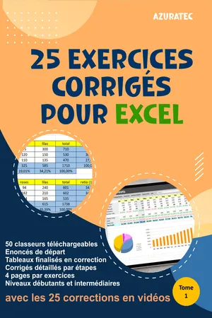 25 exercices corrigés pour Excel - Tome 1