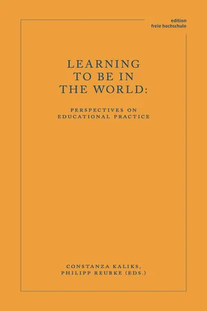Learning to Be in the World