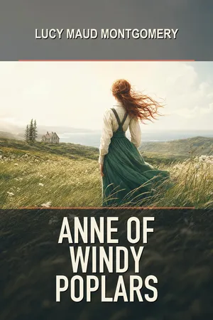 Anne of Windy Poplars