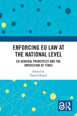 Enforcing EU Law at the National Level