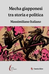 Mecha giapponesi tra storia e politica