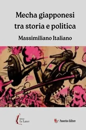 Mecha giapponesi tra storia e politica