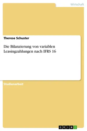 Die Bilanzierung von variablen Leasingzahlungen nach IFRS 16