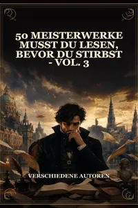 50 Meisterwerke Musst Du Lesen, Bevor Du Stirbst - Vol. 3_cover