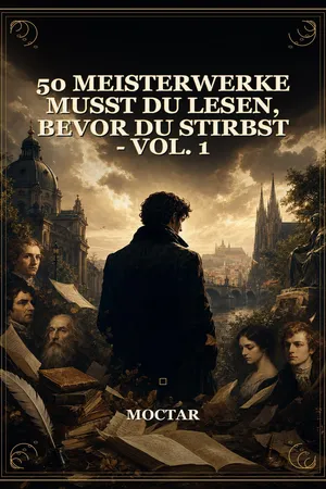 50 Meisterwerke Musst Du Lesen, Bevor Du Stirbst - Vol. 1