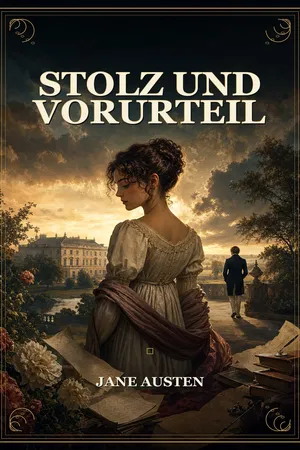 Stolz und Vorurteil