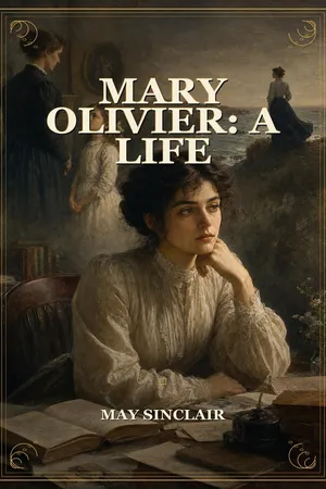 Mary Olivier A Life