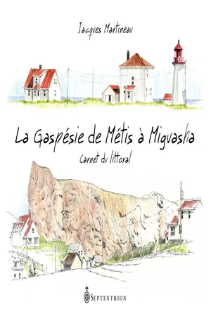 La Gaspésie de Métis à Miguasha