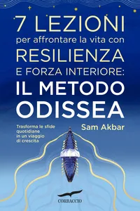 7 lezioni per affrontare la vita con resilienza e forza interiore: il metodo Odissea_cover