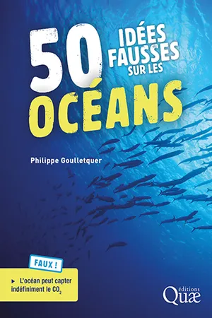 50 idées fausses sur les océans