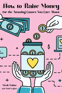 How to Raise Money for the Amazing Causes You Care About_cover