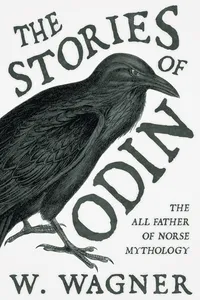 The Stories of Odin - The All Father of Norse Mythology