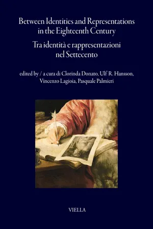 Between Identities and Representations in the Eighteenth Century / Tra identità e rappresentazioni nel Settecento