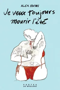 Je veux toujours mourir l’été_cover