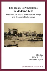 The Treaty Port Economy in Modern China_cover